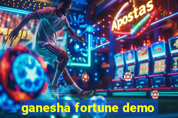 ganesha fortune demo